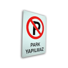 Metal İş Güvenliği Ve Uyarı Levhaları 25 36 Cm Park Yapılmaz