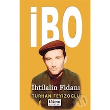 Ibo - Ihtilalin Fidanı