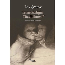 Temelsizliğin Yüceltilmesi