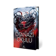 Ötanazi Okulu - Özel Baskı - Maral Atmaca - Ephesus Yayınları