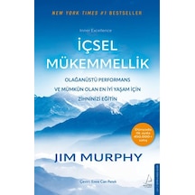 İçsel Mükemmellik - Olağanüstü Performans Ve Mümkün Olan İyi Yaşam İçin Zihninizi Eğitin - Aıaı-883666