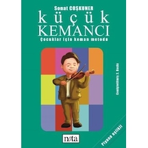 Küçük Kemancı Çocuklar İçin Keman Metodu - Sonat Coşkuner