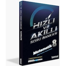 Lgs Matematik Hızlı Ve Akıllı Soru Bankası Tammat Yayıncılık