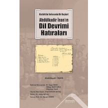 Atatürk'ün Sofrasında Bir Başkurt Abdülkadir İnan'ın Dil Devrimi Hatıraları - Abdülkadir İnan - Altınordu