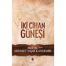 İki Cihan Güneşi  - M. Yaşar Kandemir  - Tahlil Yayınları