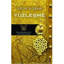 Yüzleşme - Uğur Koşar - Destek  Yayınları
