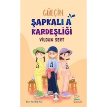 Gülçin Şapkalı A Kardeşliği / Vildan Sert