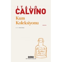 Kum Koleksiyonu - Italo Calvino - Yapı Kredi Yayınları