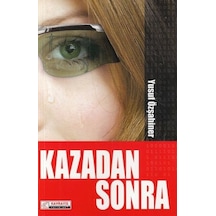 Kazadan Sonra - Yusuf Özşahiner - Kavrayış Yayınları
