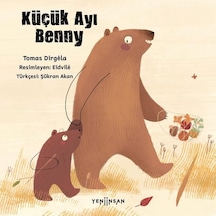 Küçük Ayı Benny - Tomas Dirgela - Yeni İnsan Yayınevi