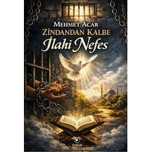 Zindandan Kalbe İlahi Nefes - 861804614