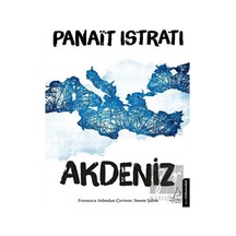 Akdeniz - Panait İstrati - Destek Yayınları