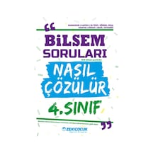 4.Sınıf Bilsem Soruları Nasıl Çözülür -  Zeki Çocuk Yayınları