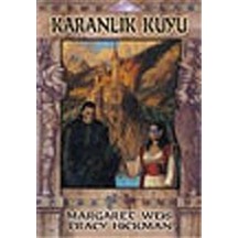 Karanlık Kuyu-Hükümran Taş Üçlemesi 1 - Margaret Weis - Ankira Yayıncılık