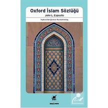 Oxford Islam Sözlüğü / John L. Esposito