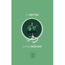 İlk Defter - Ahmed Müşteki - İstanbul Fetih Cemiyeti