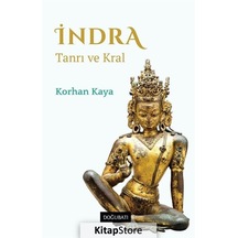 İndra: Tanrı ve Kral - Korhan Kaya - Doğu Batı Yayınları