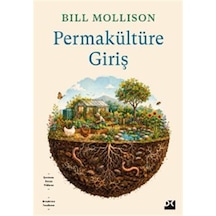 Permakültüre Giriş / Bill Mollison