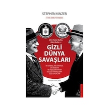 Gizli Dünya Savaşları / Stephen Kinzer