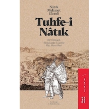 Tuhfe-i Natık-Bir Osmanlı Gözüyle Seyyahının Gözüyle Hac Menzileri- Ketebe