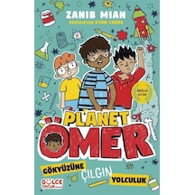 Gökyüzüne Çılgın Yolculuk / Planet Ömer 5 / Zanib Mian