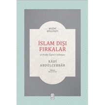 İslam Dışı Fırkalar - El-Fıraku Gayru'l-İslamiyye - Kadı Abdülcebbar - Ketebe