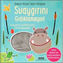 Dokun Hisset Sesli Kitaplar - Suaygırını Gıdıklamayın - Fglt-763304