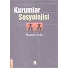 Kurumlar Sosyolojisi / Mustafa Aydın