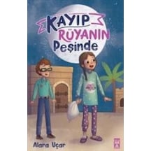 Kayıp Rüyanın Peşinde - Alara Uçar - Timaş