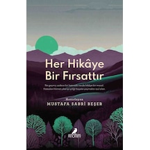 Hikaye Bir Fırsattır