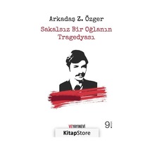 Sakalsız Bir Oğlanın Tragedyası (ciltsiz) / Arkadaş Z. Özger