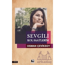 Sevgili Kol Saatlerim
