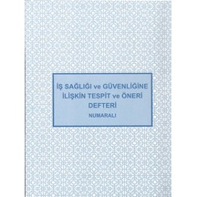 İş Sağlığı ve Güvenliğine İlişkin Tespit ve Öneri Defteri 20x27 N
