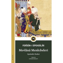 Mevlana Menkıbeleri - Sipehsalar Feridun Bin Ahmed - VakıfBank Kültür Yayınları