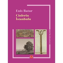 Cinlerin İstanbulu / Enis Batur
