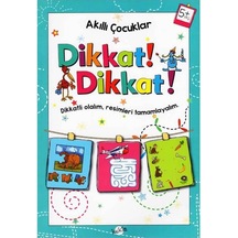 +5 Yaş Akıllı Çocuklar Dikkat Dikkat! Kukla Yayınları
