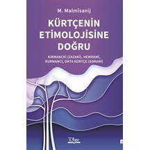 Kürtçenin Etimolojisine Doğru & Kırmancki Zazaki , Hewrami, K...