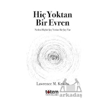Hiç Yoktan Bir Evren Ciltli Totem Yayıncılık