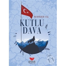 Kutlu Dava - Muhterem Taş - Efsus