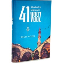 Kürsülerden Müminlere 41 Vaaz