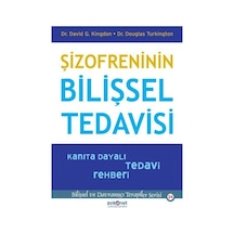 Şizofreninin Bilişsel Tedavisi - Kanıta Dayalı Tedavi Rehberi-bilişsel Davranışçı Terapiler Serisi24