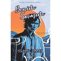 Benim Savaşım - Osamu Dazai - Otantik Kitap