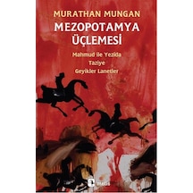 Mezopotamya Üçlemesi - Murathan Mungan - Metis Yayınları