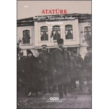 Atatürk Belgeler El Yazısıyla Notlar Yazışmalar- Yapı Kredi Yayınları