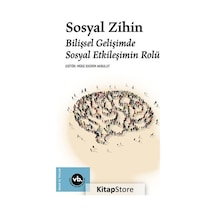 Sosyal Zihin: Bilişsel Gelişimde Sosyal Etkileşimin Rolü- VakıfBank Kültür Yayınları