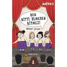 Asiye 5 / Ben Bitti Demeden Bitmez / Halenur Çalışan