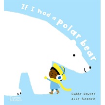 Thames & Hudson If I Had A Polar Bear 9780500653067
