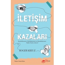 İletişim Kazaları Duyduklarımızı, Gördüklerimizi Ve Okuduklarımızı Neden Yanlış Anlarız - Ezjı-832680