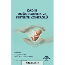 Kadın Doğurganlık ve Fertilite Kontrolü- Ema Tıp Kitabevi