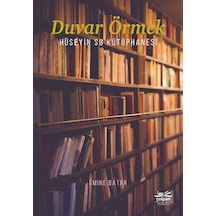 Duvar Örmek - Hüseyin Su Kütüphanesi - Emine Batar - Çolpan
